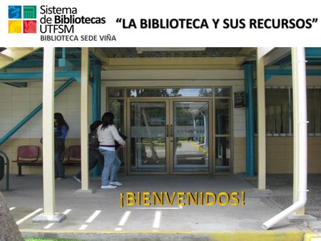 BIBLIOTECA SEDE VIÑA. TEMARIO Estanterías Colecciones / Servicios Búsqueda de material en catálogo en línea Recursos electrónicos Horario Recomendaciones.