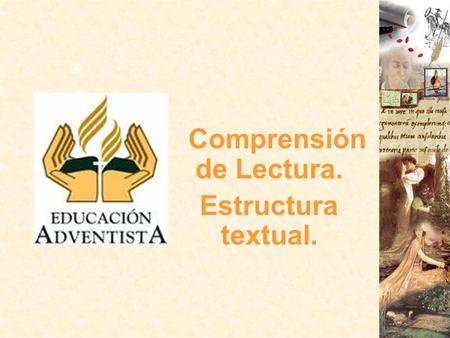 Comprensión de Lectura. Estructura textual.