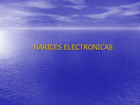 NARICES ELECTRONICAS.