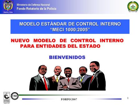 MODELO ESTÁNDAR DE CONTROL INTERNO “MECI 1000:2005”