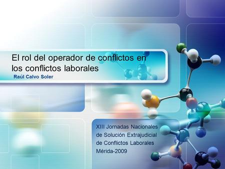 El rol del operador de conflictos en los conflictos laborales