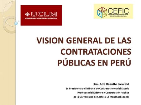 VISION GENERAL DE LAS CONTRATACIONES PÚBLICAS EN PERÚ