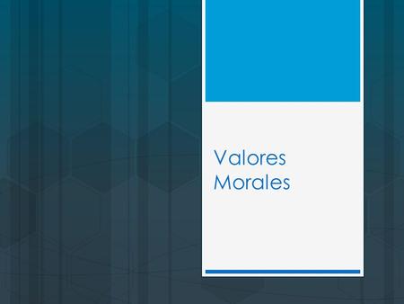 Valores Morales.