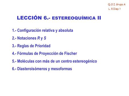 LECCIÓN 6.- ESTEREOQUÍMICA II