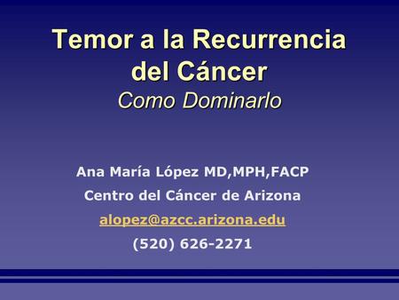 Temor a la Recurrencia del Cáncer Como Dominarlo