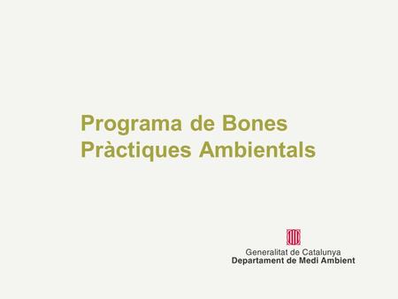 Programa de Bones Pràctiques Ambientals