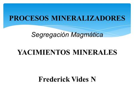 PROCESOS MINERALIZADORES