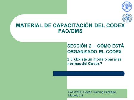 MATERIAL DE CAPACITACIÓN DEL CODEX FAO/OMS