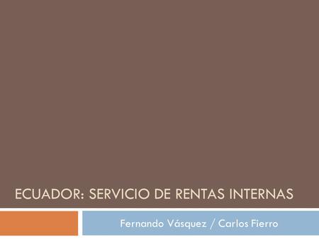 Ecuador: servicio de rentas internas