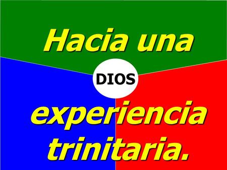 Hacia una experiencia trinitaria.