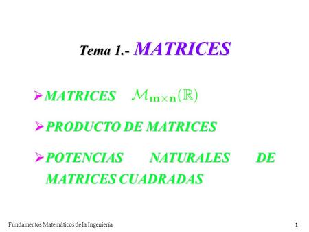 POTENCIAS NATURALES DE MATRICES CUADRADAS