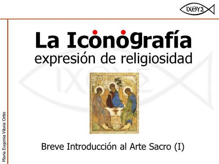 Maria Eugenia Viloria Ortin Breve Introducción al Arte Sacro (I)