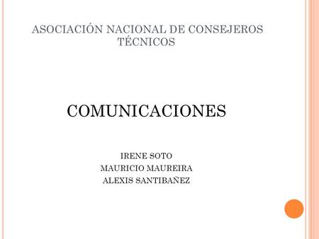 ASOCIACIÓN NACIONAL DE CONSEJEROS TÉCNICOS