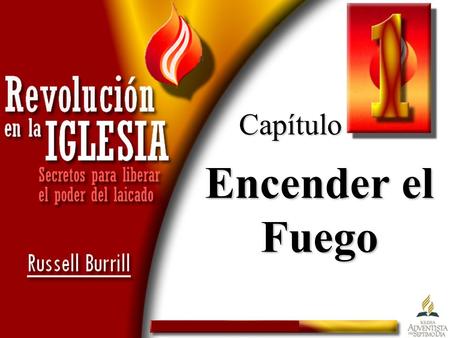 Capítulo Encender el Fuego.