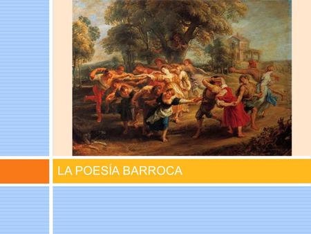 LA POESÍA BARROCA.
