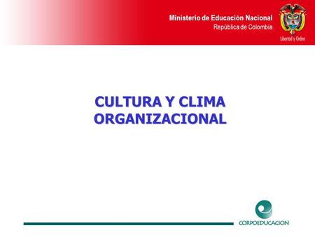 CULTURA Y CLIMA ORGANIZACIONAL