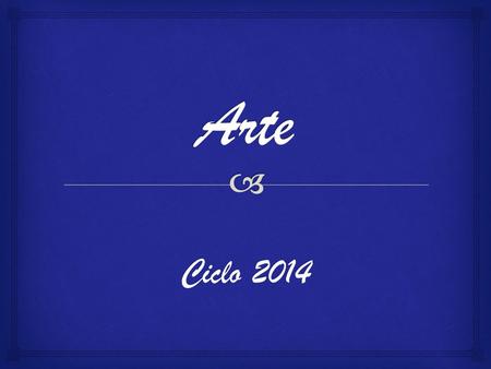 Arte Ciclo 2014.