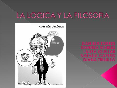 LA LOGICA Y LA FILOSOFIA