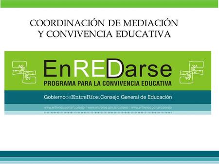 COORDINACIÓN DE MEDIACIÓN Y CONVIVENCIA EDUCATIVA.