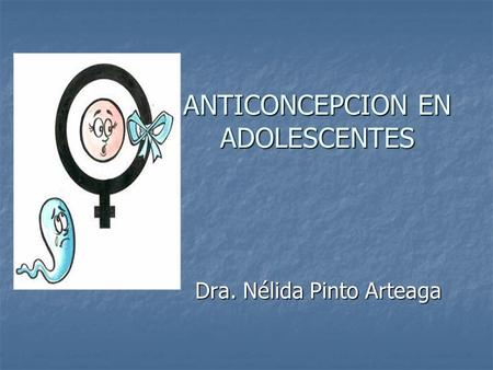 ANTICONCEPCION EN ADOLESCENTES