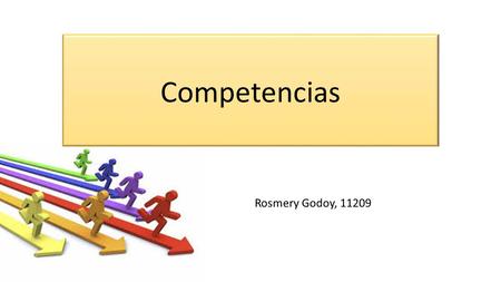 Competencias Rosmery Godoy, 11209.
