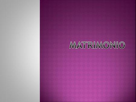 MATRIMONIO.