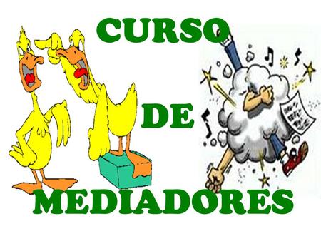 CURSO DE MEDIADORES.