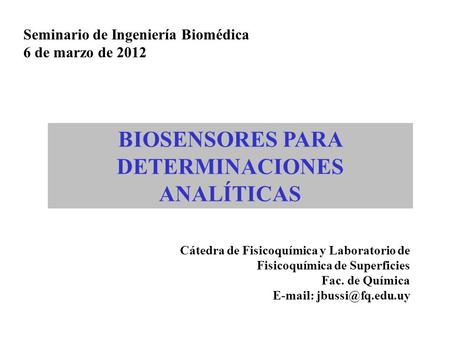 BIOSENSORES PARA DETERMINACIONES ANALÍTICAS