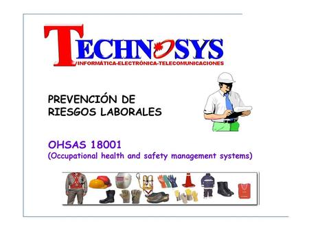 PREVENCIÓN DE RIESGOS LABORALES OHSAS 18001