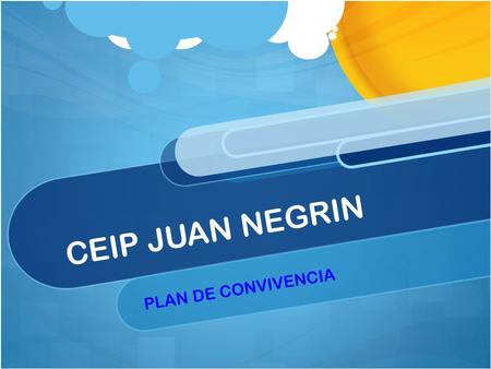 CEIP JUAN NEGRIN PLAN DE CONVIVENCIA.