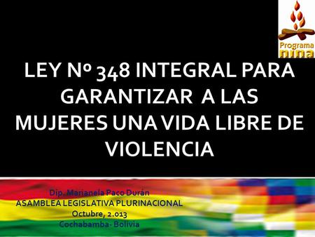 Dip. Marianela Paco Durán ASAMBLEA LEGISLATIVA PLURINACIONAL