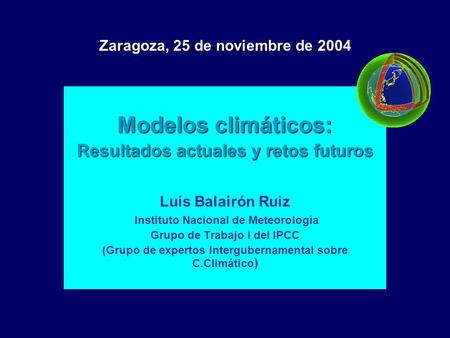 Modelos climáticos: Resultados actuales y retos futuros