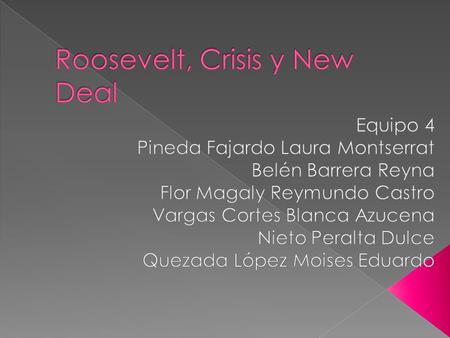 Roosevelt, Crisis y New Deal