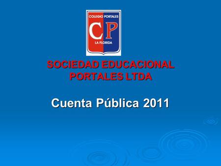 SOCIEDAD EDUCACIONAL PORTALES LTDA Cuenta Pública 2011.