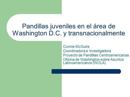 Pandillas juveniles en el área de Washington D.C. y transnacionalmente