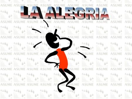 LA ALEGRIA.