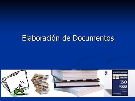 Elaboración de Documentos