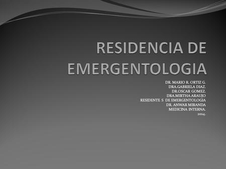 RESIDENCIA DE EMERGENTOLOGIA