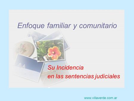 Enfoque familiar y comunitario