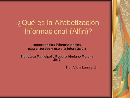 ¿Qué es la Alfabetización Informacional (Alfin)?