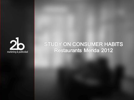 www.2b.com.mx The photos are the property of Rafael Lizarraga Photography and logos are the property of their representative companies. Its use is illustrative.