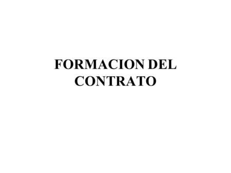 FORMACION DEL CONTRATO