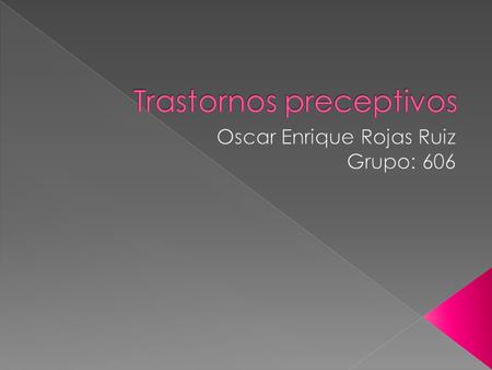 Trastornos preceptivos
