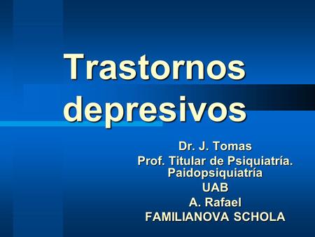 Trastornos depresivos