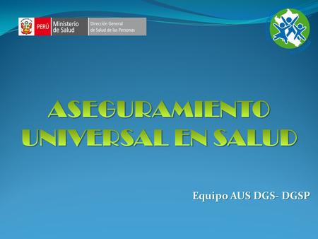ASEGURAMIENTO UNIVERSAL EN SALUD