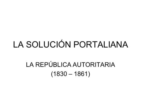 LA SOLUCIÓN PORTALIANA