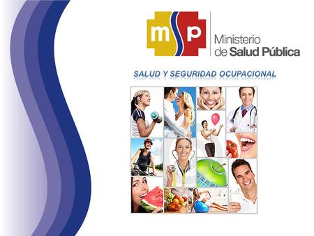 SALUD Y SEGURIDAD OCUPACIONAL