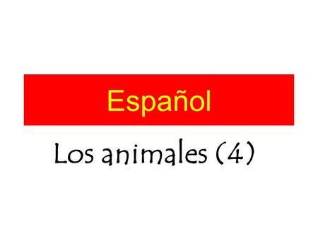 Español Los animales (4).