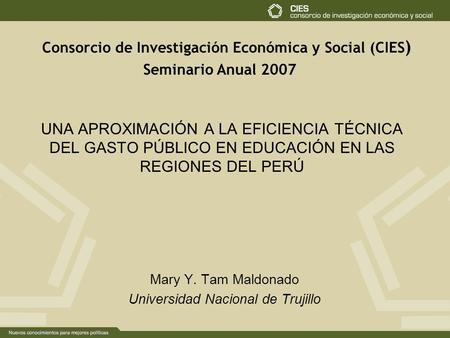 Mary Y. Tam Maldonado Universidad Nacional de Trujillo