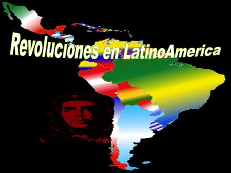 Revoluciones en LatinoAmerica